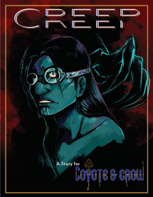 Stories of the Free Lands - Creep