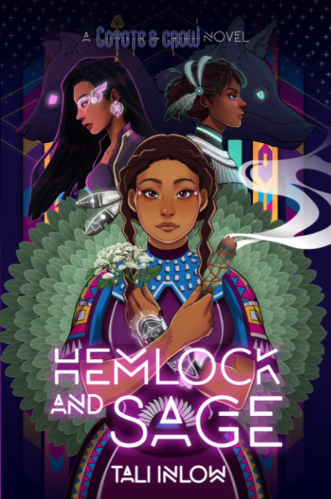Hemlock And Sage: A Coyote & Crow Novel